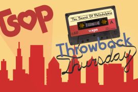 #TBTXPN kicks off for summer 2021 with a 13-hour celebration of The Sound of Philadelphia