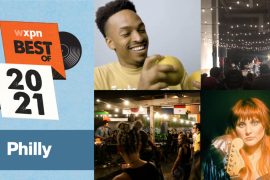 WXPN Best of 2021: Philly