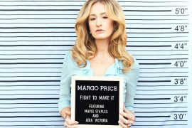 Margo Price, Mavis Staples, and Adia Victoria urge listeners to keep up the fight on “Fight To Make It”