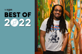 WXPN Best of 2022: Abdur Rahman’s favorite albums and songs of the year