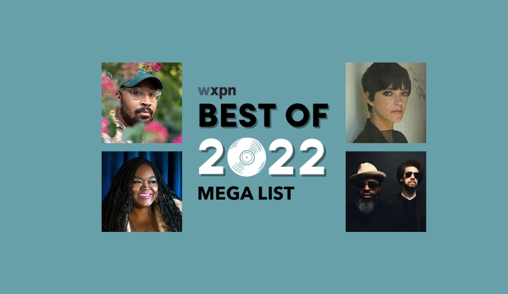 The WXPN Best of 2022 MEGA LIST: Albums of the Year