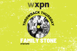 #TBTXPN Featured Artist: Sly and the Family Stone