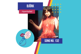 Song No. 132: “Hyperballad” by Björk
