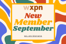It’s New Member September! Join WXPN Today