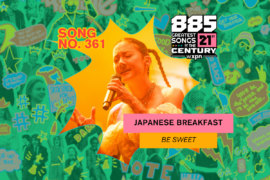 Song No. 361: “Be Sweet” by Japanese Breakfast