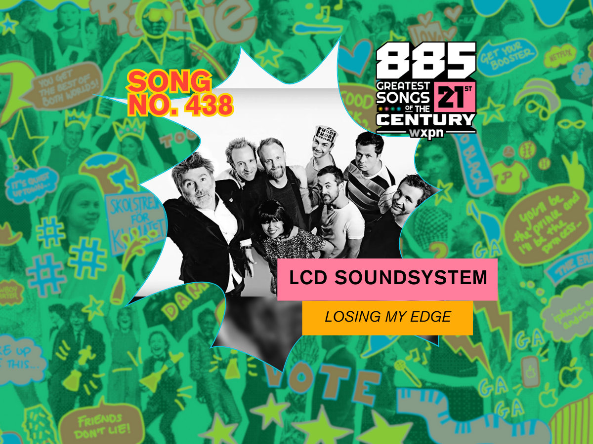 Song No. 438: “Losing My Edge” by LCD Soundsystem