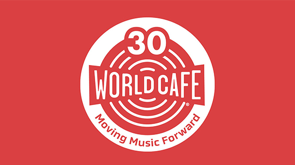 World Cafe Celebrates its 30th Anniversary