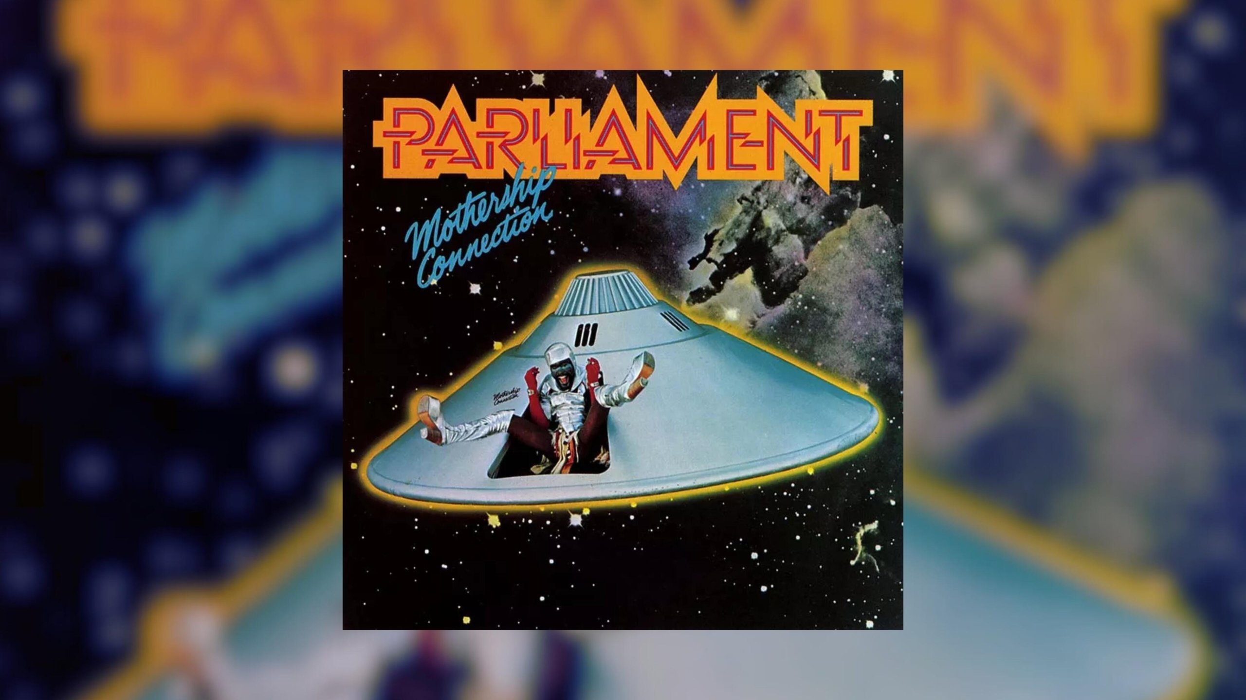 Parliament's "Mothership Connection"