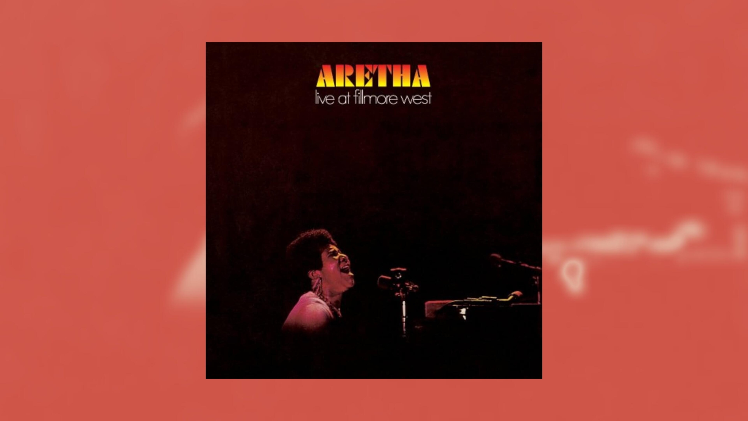 <em>Aretha Live at Fillmore West</em>