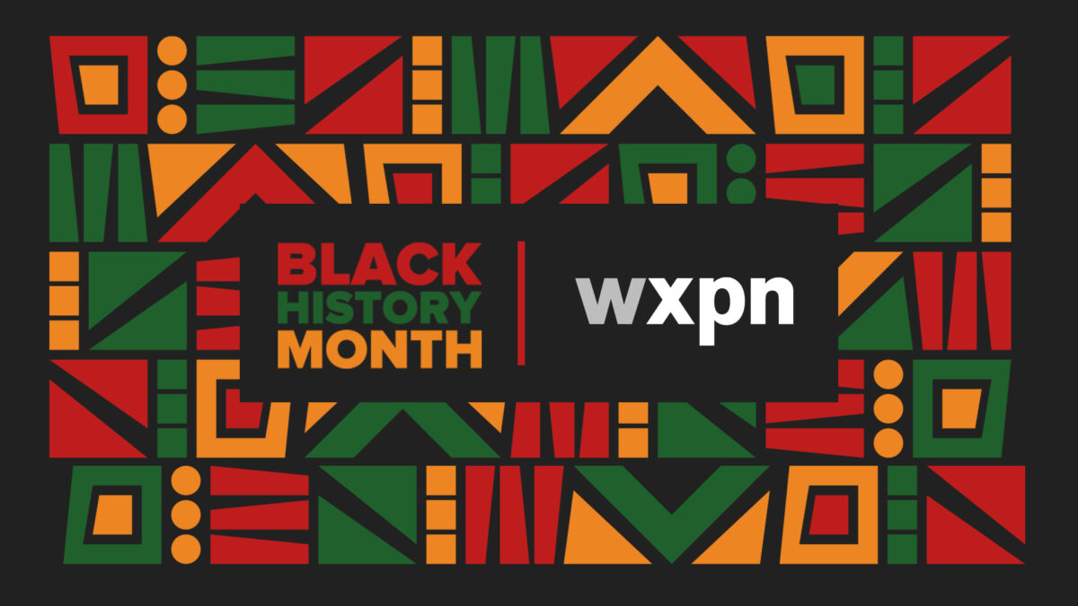 Here’s how we’re celebrating Black History Month on XPN