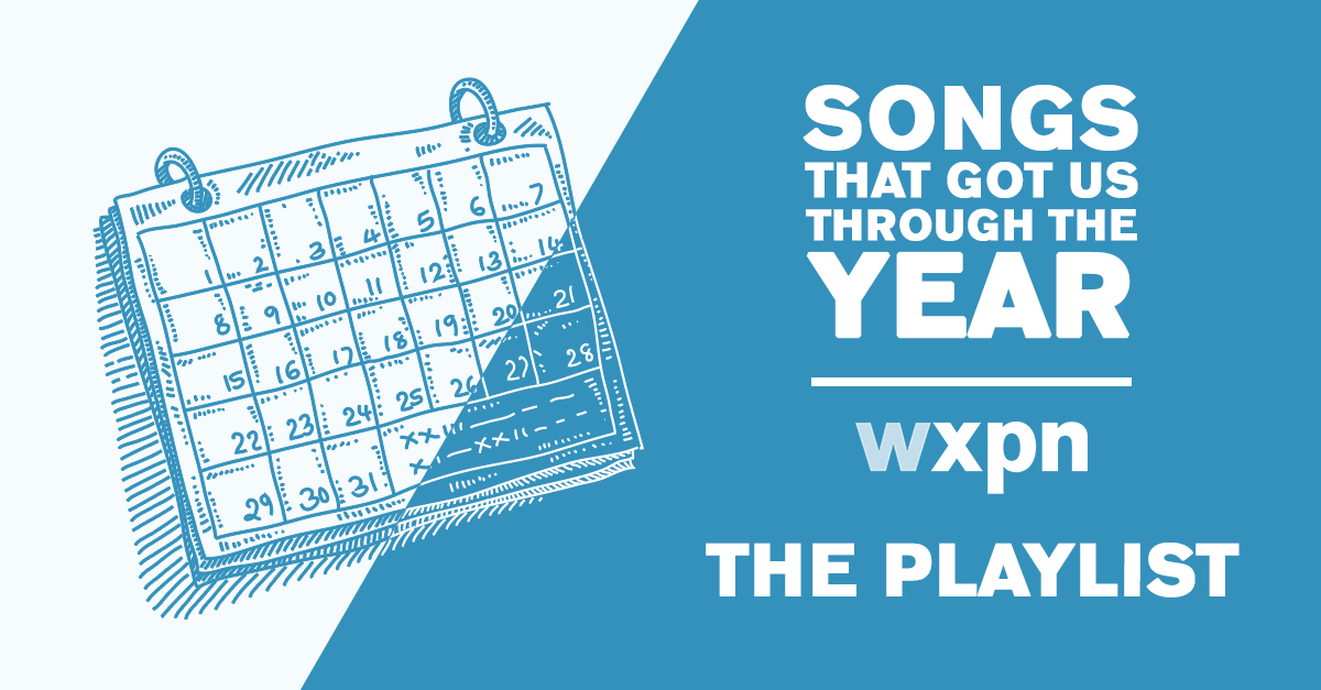 #XPNGotUsThrough In Review: Playlists, bonus songs, and beyond