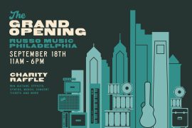Russo Music’s grand opening includes a gear raffle to benefit Girls Rock Philly, Beyond The Bars and more