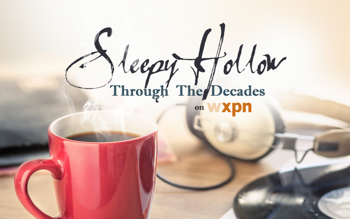 Presenting Sleepy Hollow Through The Decades: A celebration of quiet sounds across the generations
