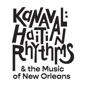 More from Kanaval: Haitian Rhythms & the Music of New Orleans