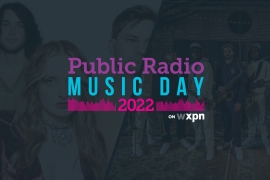 WXPN Celebrates Public Radio Music Day with live local performances and YOUR requests