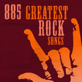 885 Greatest Rock Songs (2012)