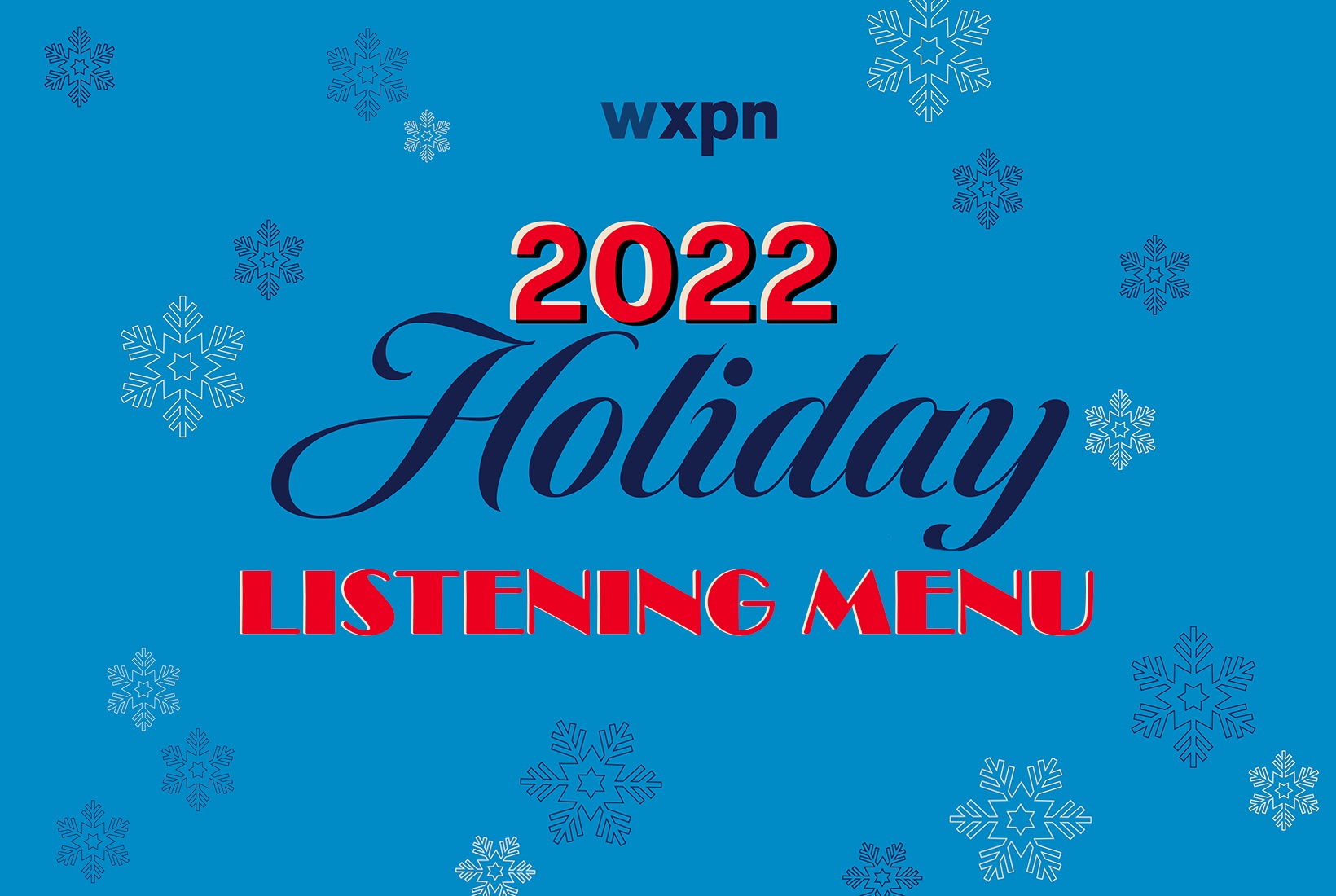 WXPN’s 2022 Holiday Listening Menu!