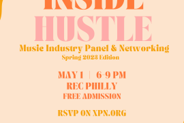Demystify the music industry at Inside Hustle this May at REC Philly