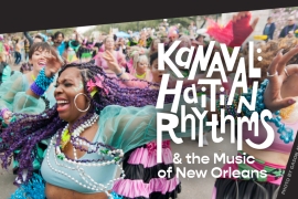 Credits for the Kanaval: Haitian Rhythms & the Music of New Orleans documentary