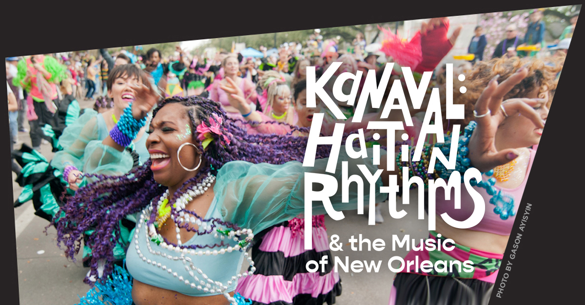 Credits for the Kanaval: Haitian Rhythms & the Music of New Orleans documentary