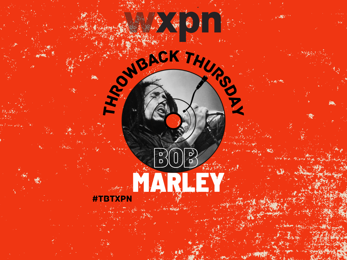 #TBTXPN Featured Artist: Bob Marley