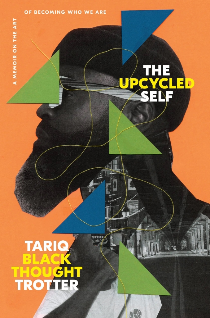 Black Thought announces new memoir, ‘The Upcycled Self’