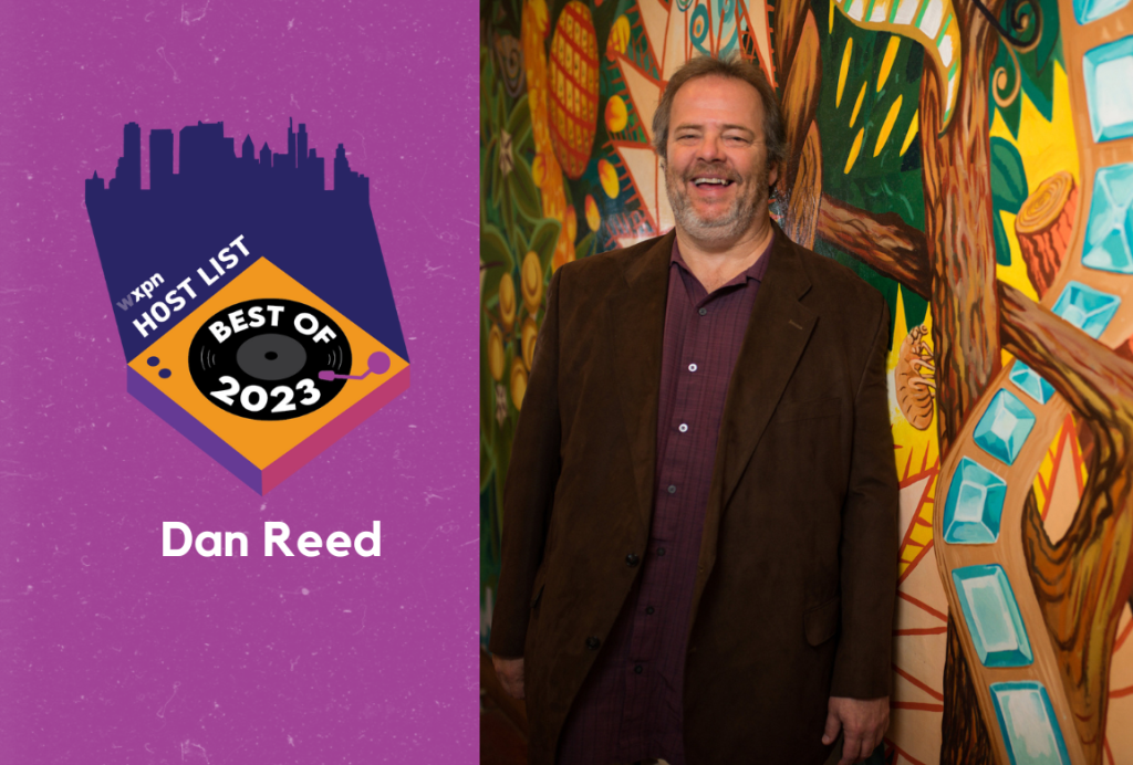 WXPN Best of 2023: Dan Reed’s favorite albums of the year