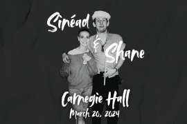 A tribute to Sinéad O’Connor and Shane MacGowan at Carnegie Hall stars Cat Power, The Mountain Goats, Glen Hansard and more
