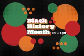 WXPN Celebrates Black History Month 2024
