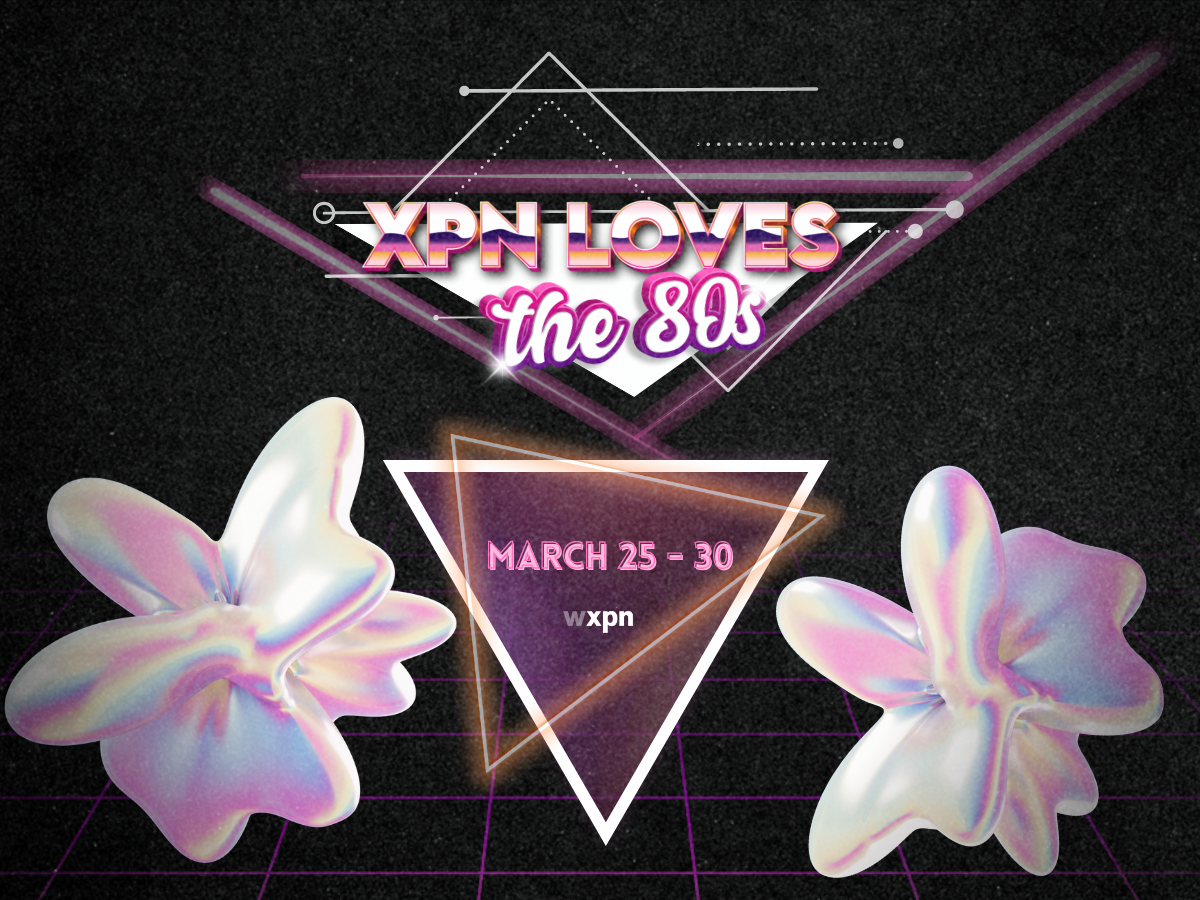 XPN Loves The 80s! A Programming Guide