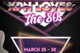 XPN Loves the 80s