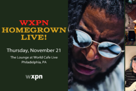 RSVP for WXPN Homegrown Live! with Yuneer Gainz, Mackenzie Johnson, and Best Bear