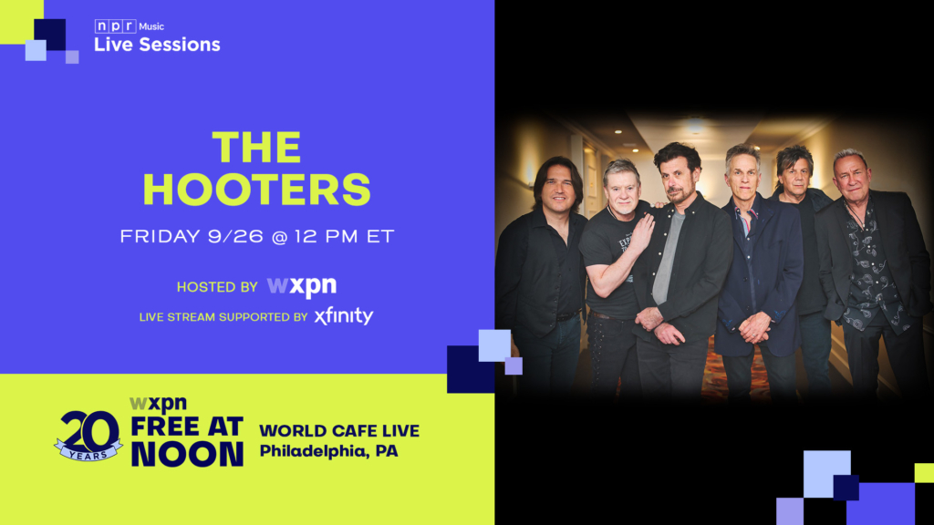 WXPN Celebrates 1000th Concert With Philadelphia Legends, The Hooters – September 26, 2025