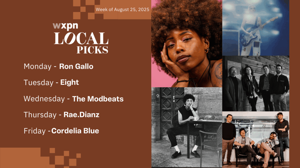 WXPN Local Picks – Week of September 8, 2025