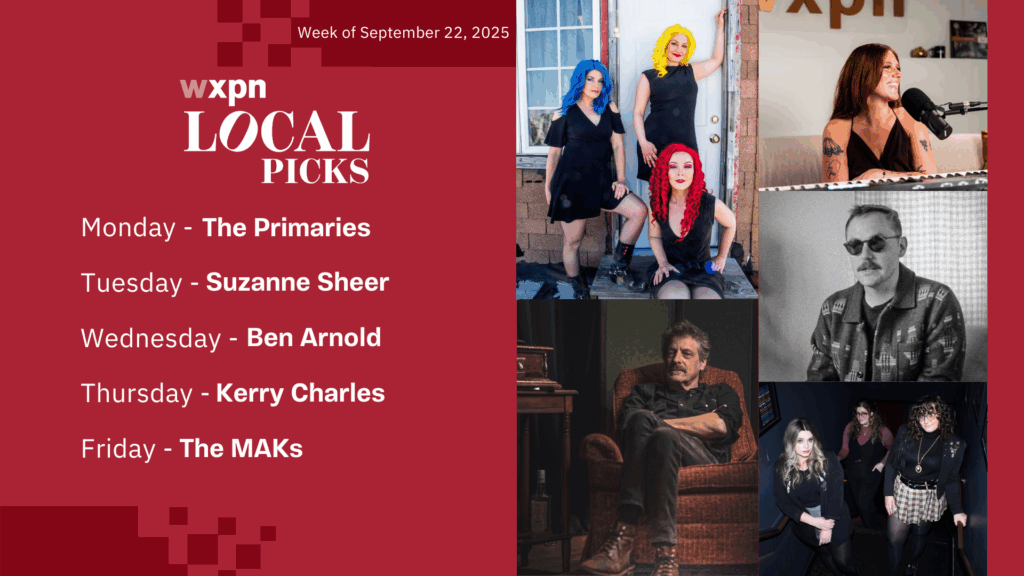 WXPN Local Picks – Week of September 22, 2025