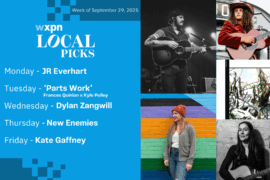 WXPN Local Picks – Week of September 29, 2025