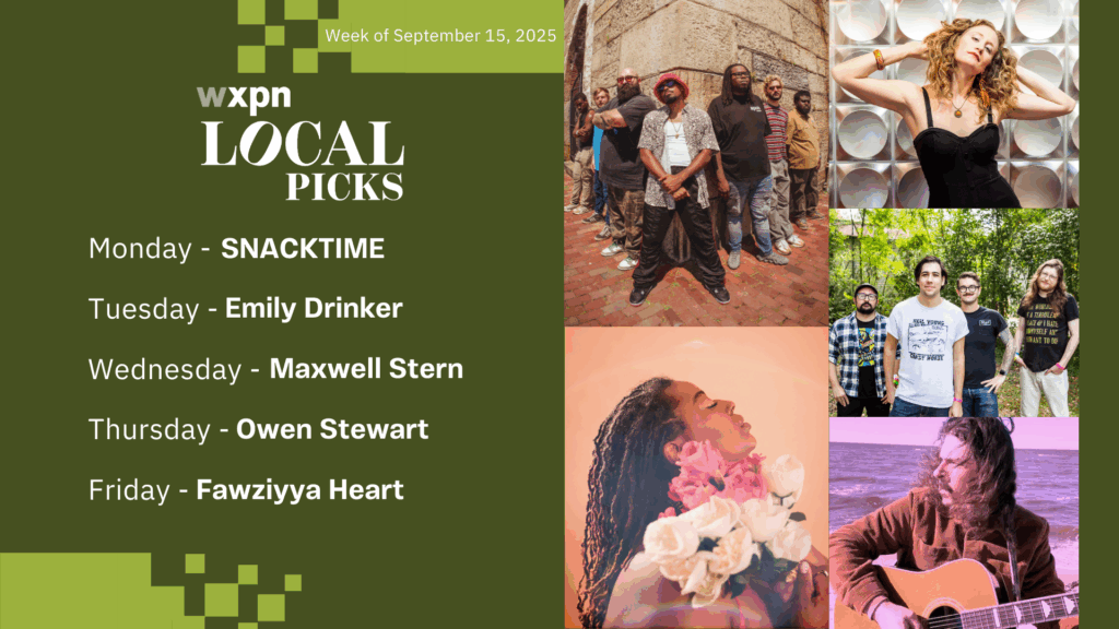 WXPN Local Picks – Week of September 15, 2025