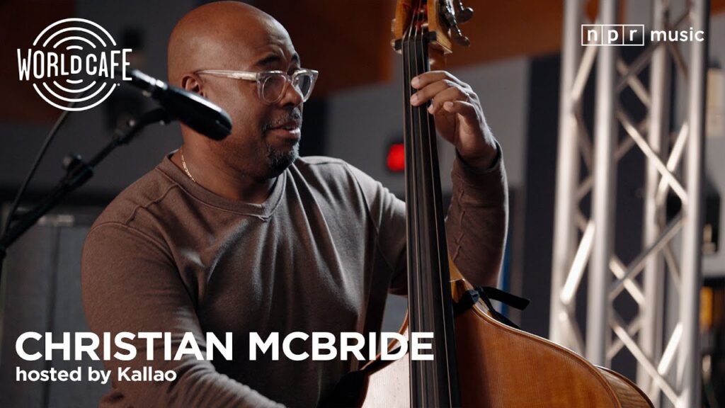 Christian McBride on World Cafe