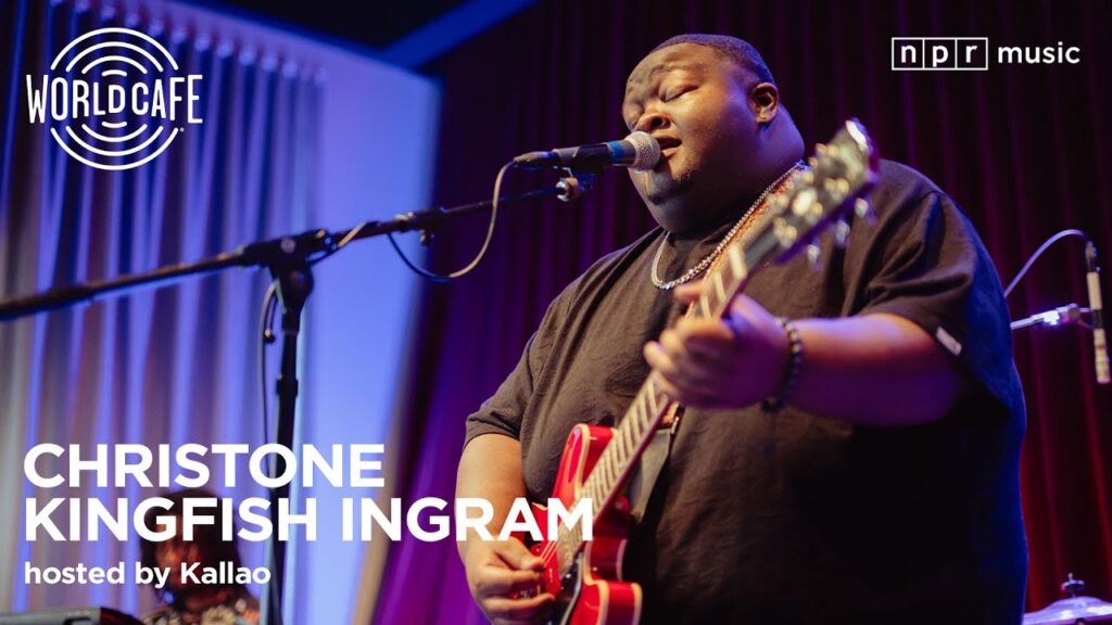 Christone Kingfish Ingram on World Cafe