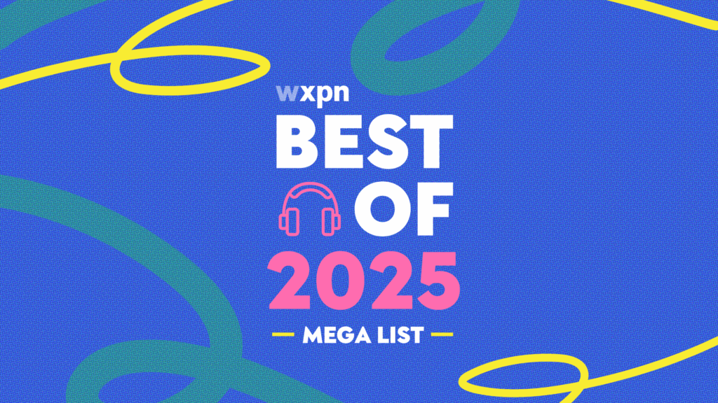 The WXPN Best of 2025 MEGA LIST: Albums of the Year