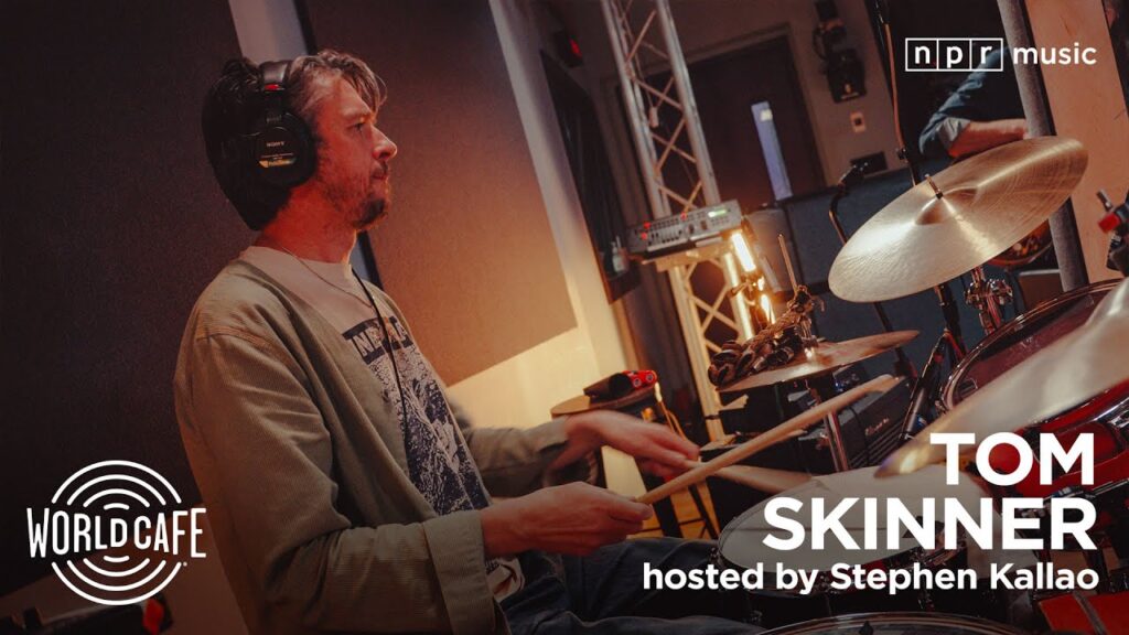 Tom Skinner on World Cafe | Studio Session & Interview