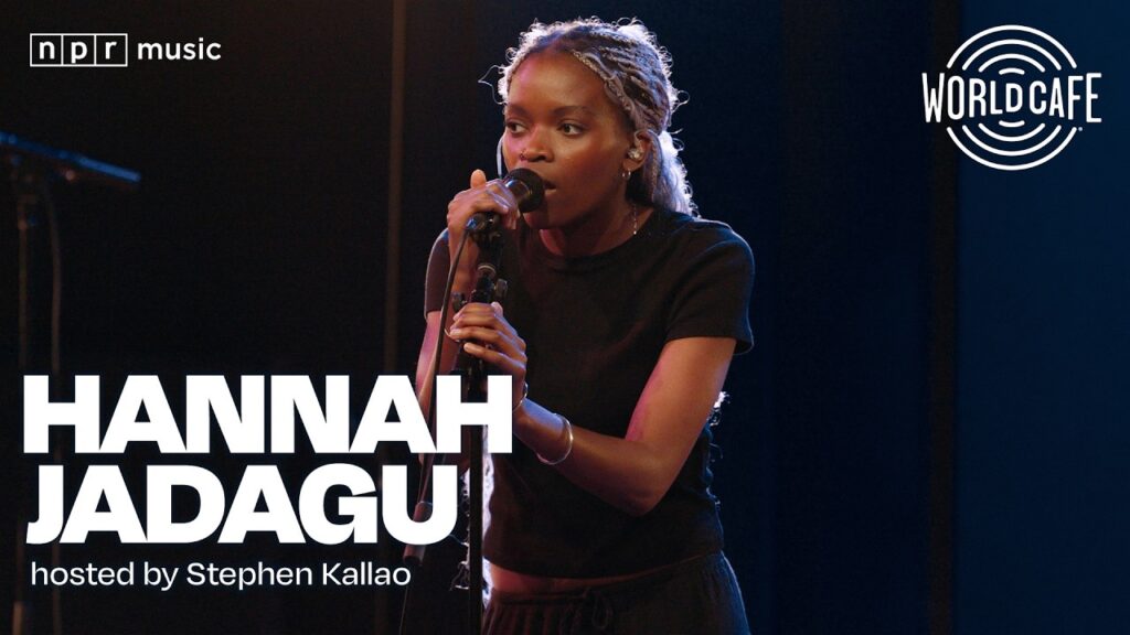 Hannah Jadagu on World Cafe | Live Session & Interview