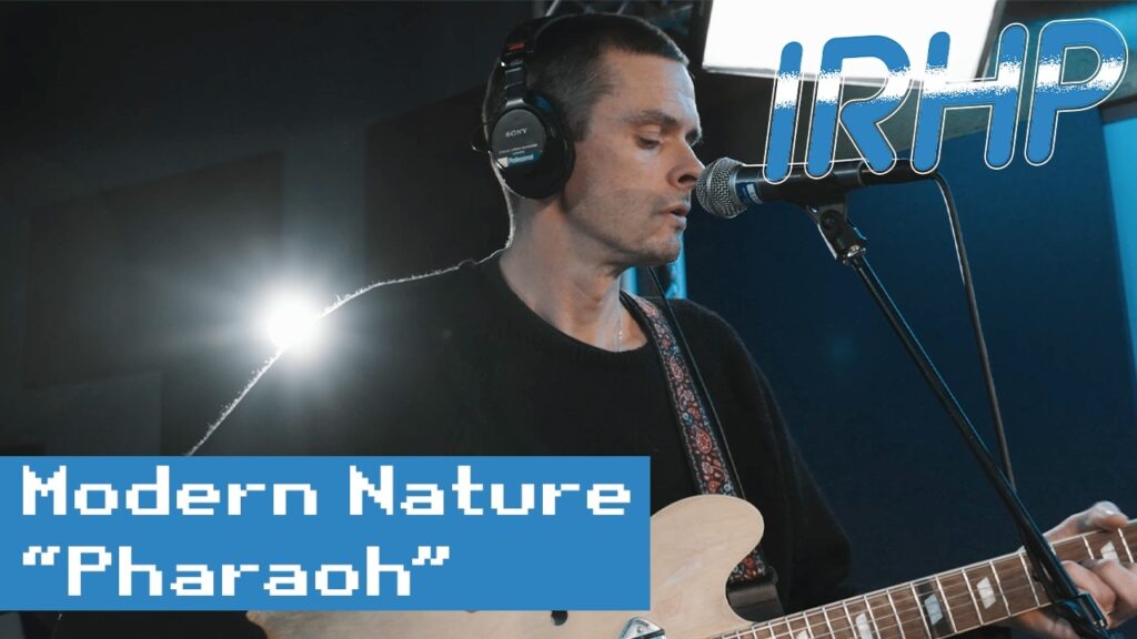 Modern Nature – “Pharaoh” (Live on Indie Rock Hit Parade)