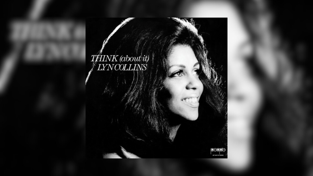 Lyn Collins encoded ‘a bit of the future’ into ‘Think (About It)’