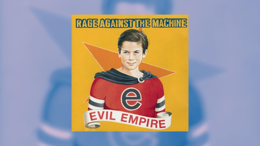 How Rage Against the Machine’s ‘Evil Empire’ unified the masses