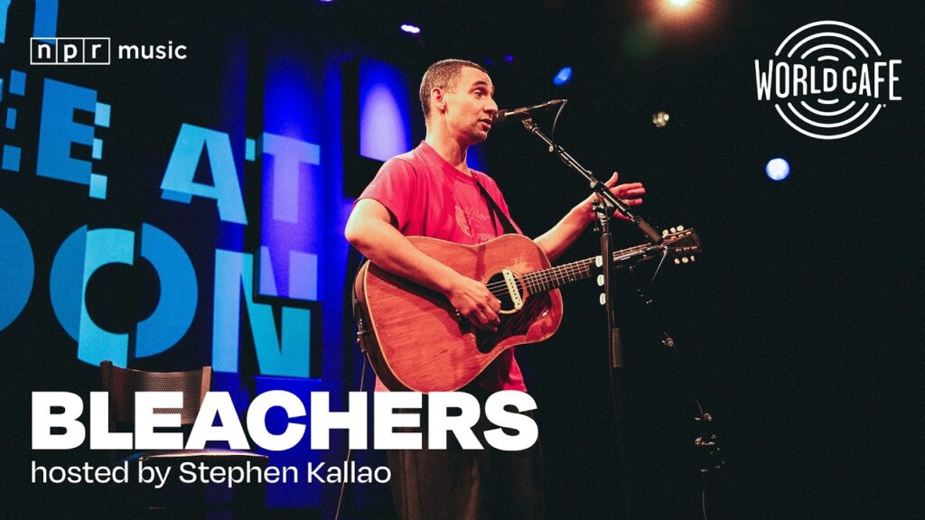 Bleachers on World Cafe | Live Session and Interview