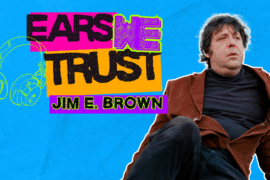 Jim E. Brown picks wordless 26-minute Norwegian track, ‘elderly German men,’ and his own music for Ears We Trust