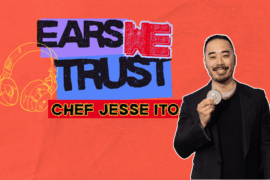 Screamo, synth pop, indie post-punk fuel award-winning Chef Jesse Ito: Ears We Trust