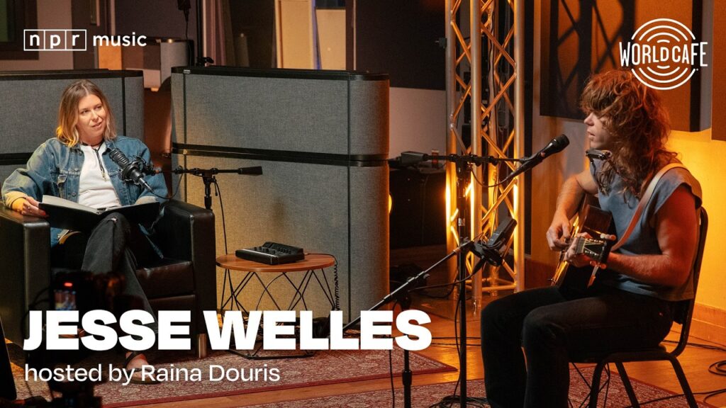 Jesse Welles on World Cafe | Studio Session & Interview