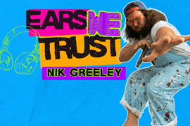 Nik Greeley names his top 5 albums for Ears We Trust